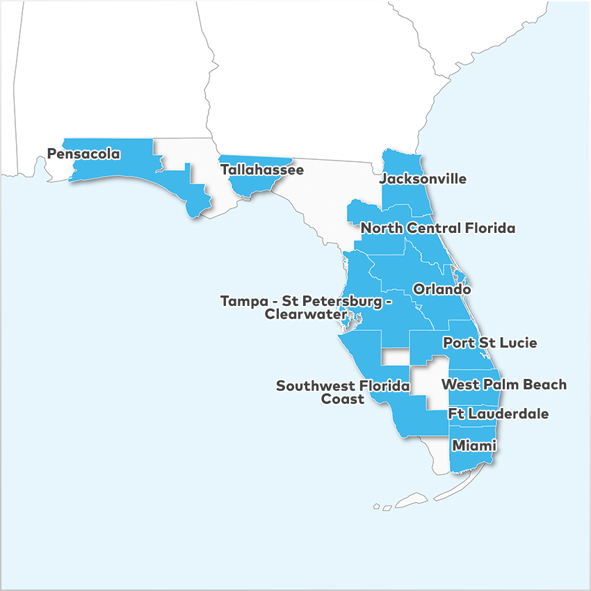 Fort Lauderdale, Jacksonville, Miami, North Central Florida, Orlando, Pensacola, Port St. Lucie, Southwest Florida Coast, Tallahassee, Tampa - St Petersburg - Clearwater,  and West Palm Beach - Boca Raton 